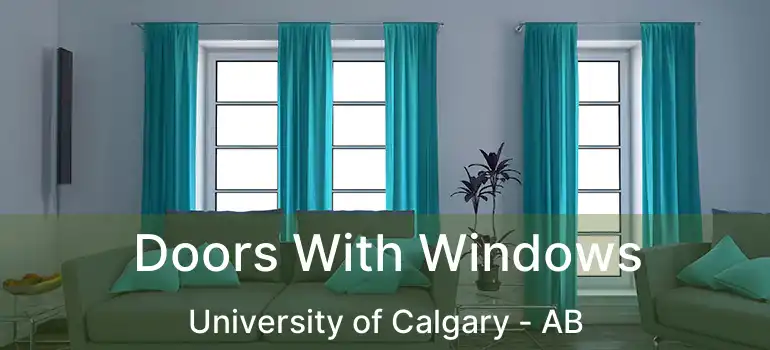  Doors With Windows University of Calgary - AB