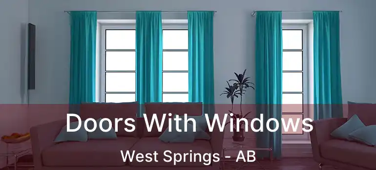  Doors With Windows West Springs - AB