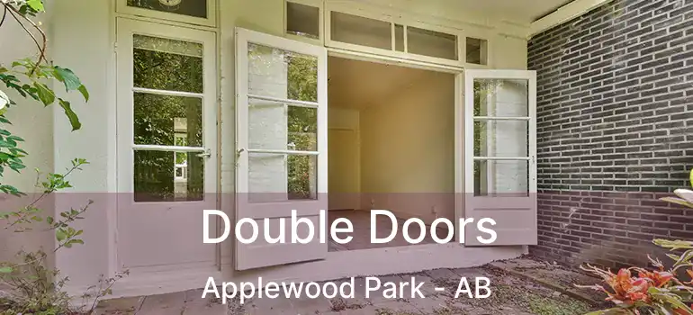  Double Doors Applewood Park - AB
