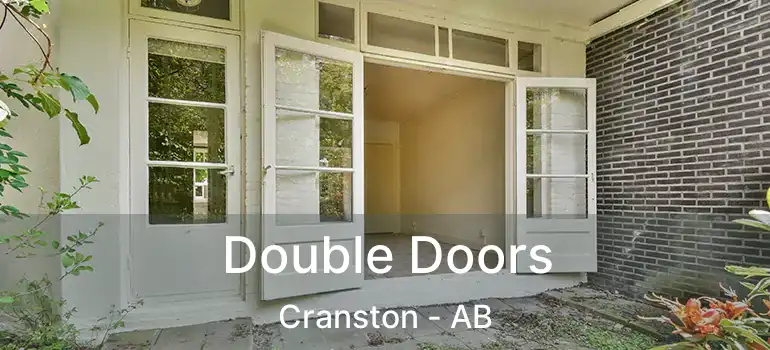  Double Doors Cranston - AB