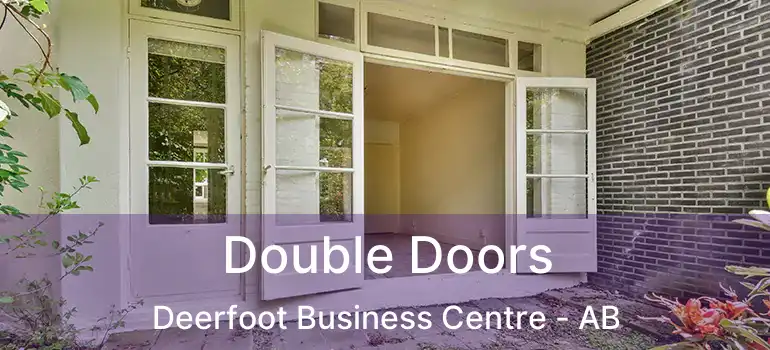  Double Doors Deerfoot Business Centre - AB