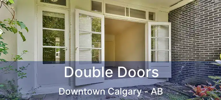  Double Doors Downtown Calgary - AB