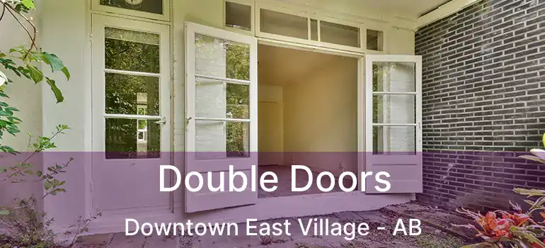  Double Doors Downtown East Village - AB