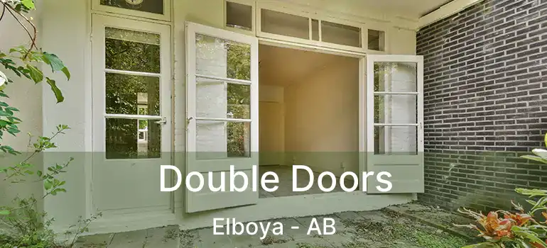  Double Doors Elboya - AB