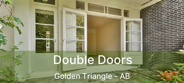  Double Doors Golden Triangle - AB