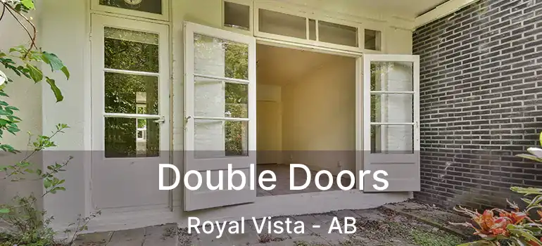  Double Doors Royal Vista - AB