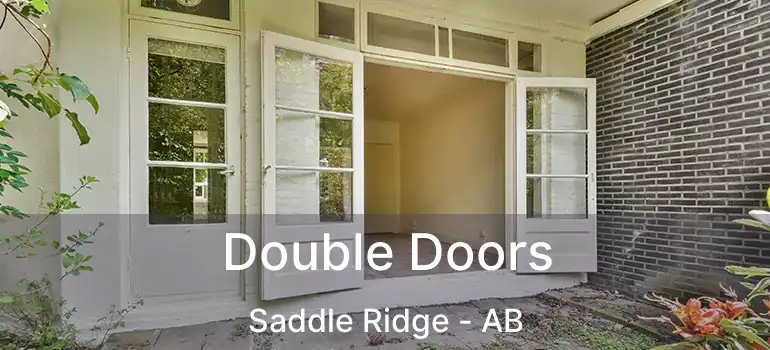  Double Doors Saddle Ridge - AB