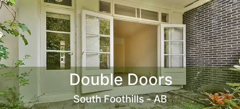  Double Doors South Foothills - AB