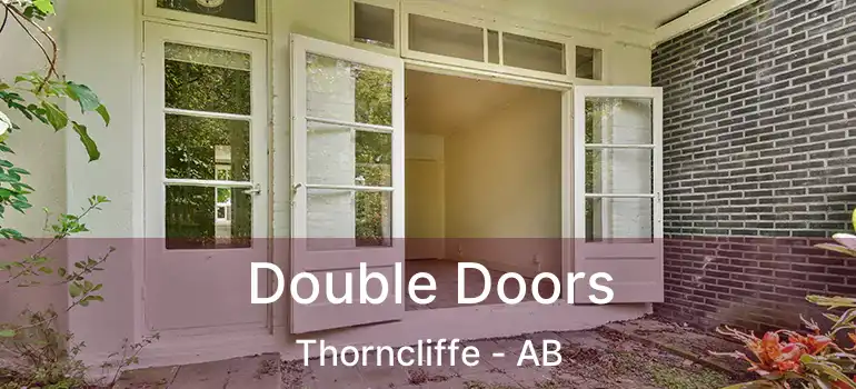  Double Doors Thorncliffe - AB