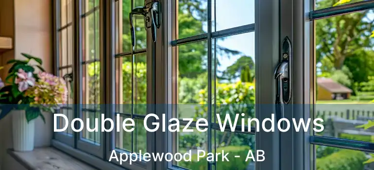  Double Glaze Windows Applewood Park - AB