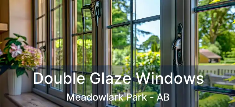  Double Glaze Windows Meadowlark Park - AB