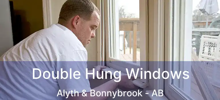  Double Hung Windows Alyth & Bonnybrook - AB