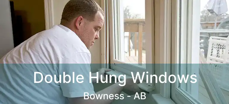  Double Hung Windows Bowness - AB