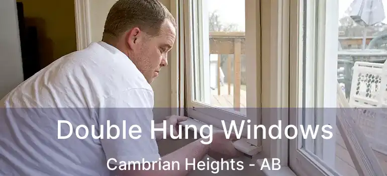  Double Hung Windows Cambrian Heights - AB