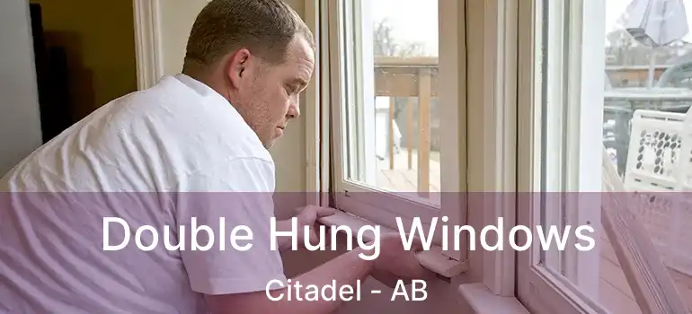  Double Hung Windows Citadel - AB