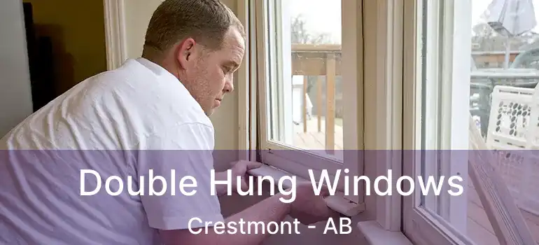  Double Hung Windows Crestmont - AB