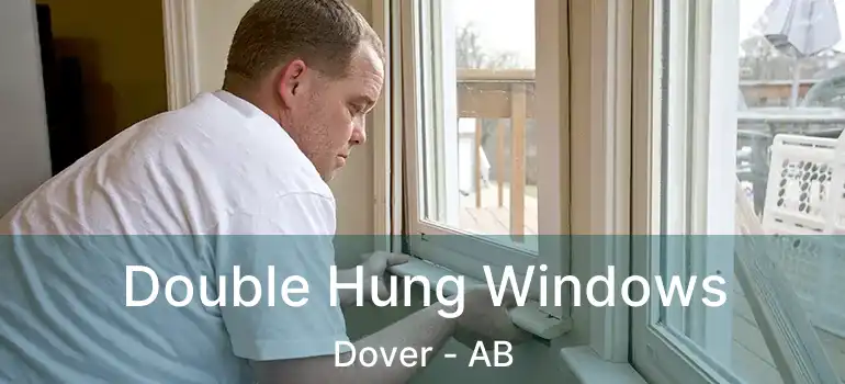  Double Hung Windows Dover - AB