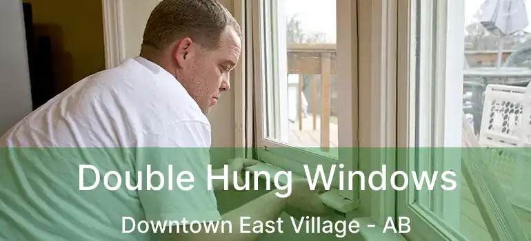  Double Hung Windows Downtown East Village - AB