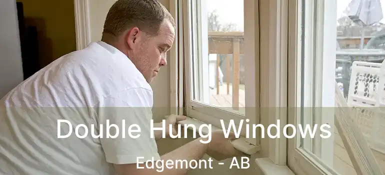  Double Hung Windows Edgemont - AB