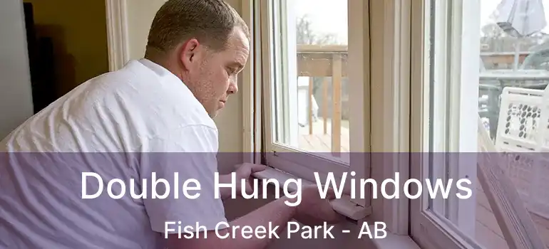  Double Hung Windows Fish Creek Park - AB