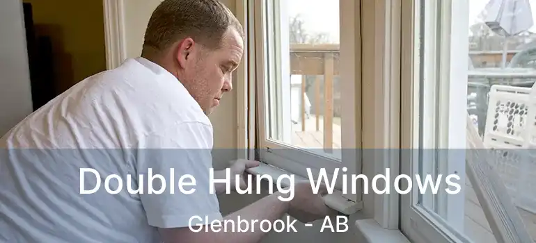  Double Hung Windows Glenbrook - AB