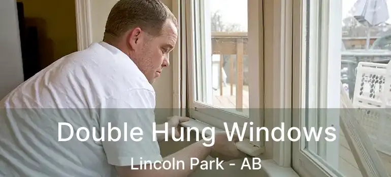  Double Hung Windows Lincoln Park - AB
