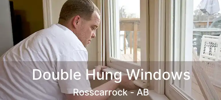  Double Hung Windows Rosscarrock - AB