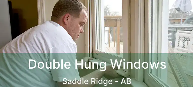  Double Hung Windows Saddle Ridge - AB