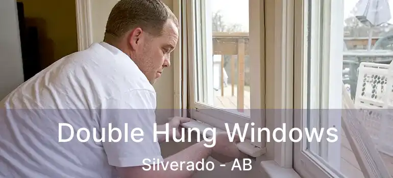  Double Hung Windows Silverado - AB