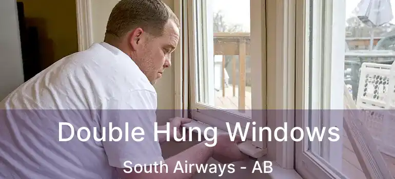  Double Hung Windows South Airways - AB
