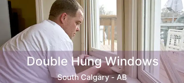  Double Hung Windows South Calgary - AB