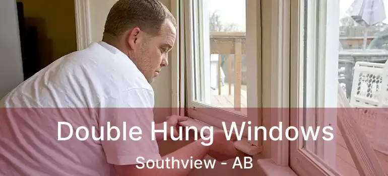  Double Hung Windows Southview - AB