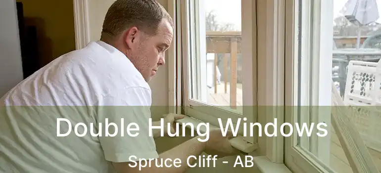  Double Hung Windows Spruce Cliff - AB
