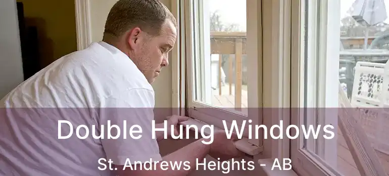  Double Hung Windows St. Andrews Heights - AB