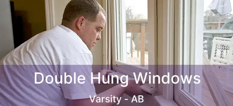  Double Hung Windows Varsity - AB