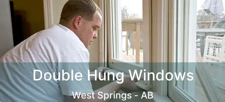  Double Hung Windows West Springs - AB