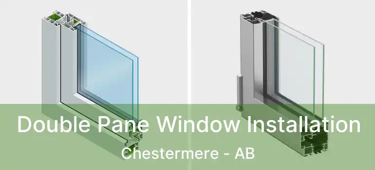  Double Pane Window Installation Chestermere - AB