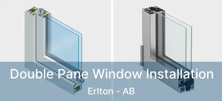  Double Pane Window Installation Erlton - AB