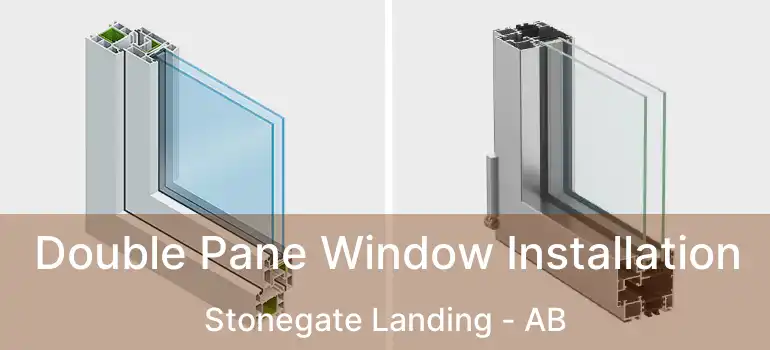  Double Pane Window Installation Stonegate Landing - AB