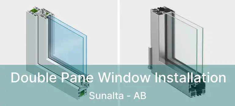  Double Pane Window Installation Sunalta - AB
