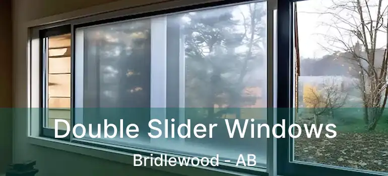  Double Slider Windows Bridlewood - AB