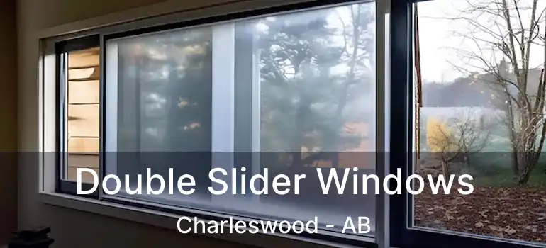  Double Slider Windows Charleswood - AB