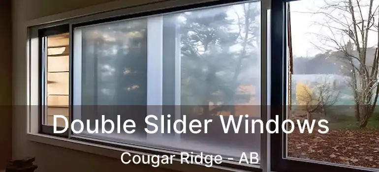  Double Slider Windows Cougar Ridge - AB
