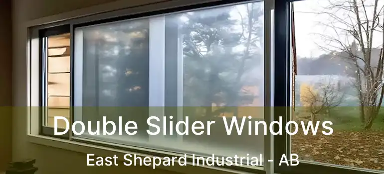  Double Slider Windows East Shepard Industrial - AB