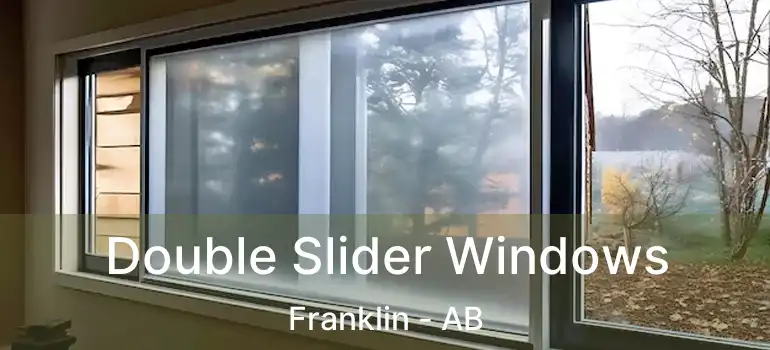  Double Slider Windows Franklin - AB