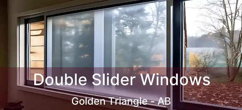  Double Slider Windows Golden Triangle - AB