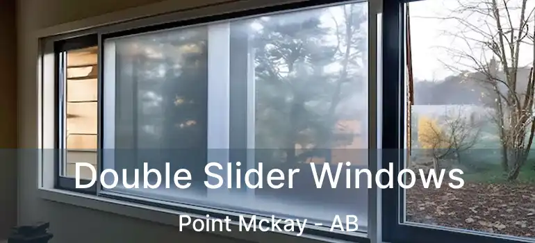  Double Slider Windows Point Mckay - AB