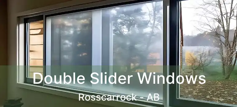  Double Slider Windows Rosscarrock - AB