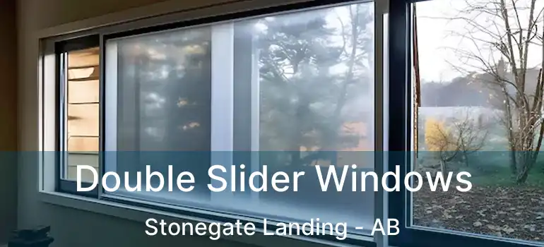  Double Slider Windows Stonegate Landing - AB
