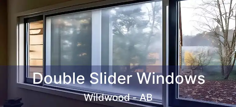  Double Slider Windows Wildwood - AB